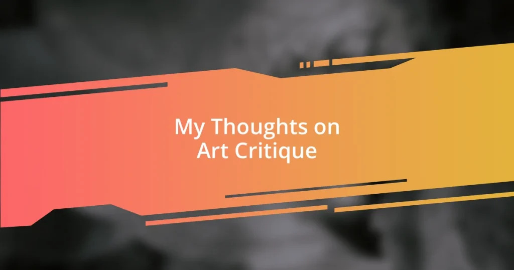 My Thoughts on Art Critique