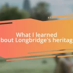 What I learned about Longbridge’s heritage